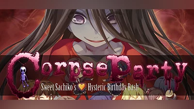 Corpse Party: Sweet Sachiko's Hysteric Birthday Bash