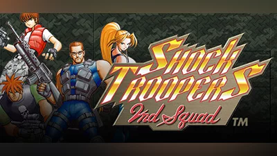SHOCK TROOPERS 2nd Squad