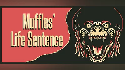Muffles' Life Sentence