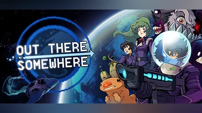 Out There Somewhere