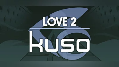 LOVE 2: kuso