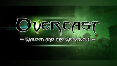 Overcast - Walden and the Werewolf