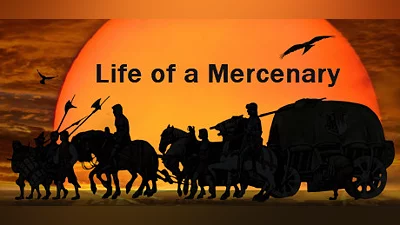 Life of a Mercenary