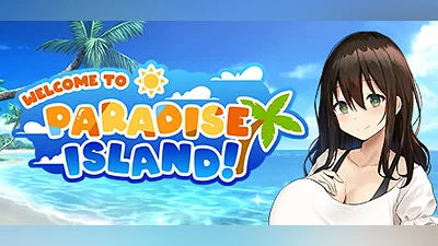 Welcome to Paradise Island
