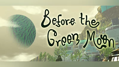 Before The Green Moon