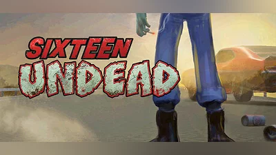 Sixteen Undead