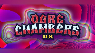 Ogre Chambers DX