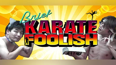 Brief Karate Foolish