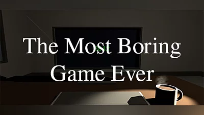 The Most Boring Game Ever