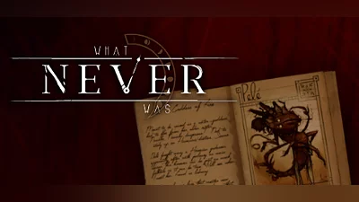 What Never Was