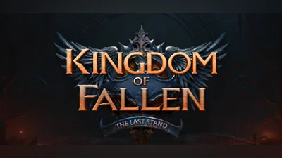 Kingdom of Fallen: The Last Stand