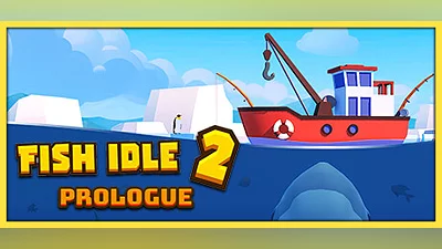 Prologue: Fish idle 2