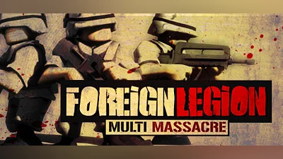 Foreign Legion: Multi Massacre