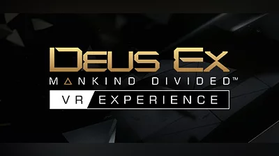 Deus Ex: Mankind Divided  - VR Experience