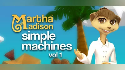 Martha Madison: Simple Machines Volume 1