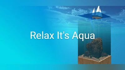 Relax It's Aqua