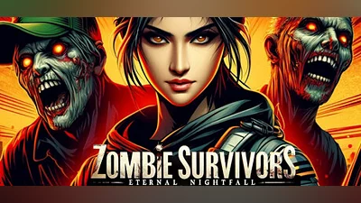 Zombie Survivors - Eternal Nightfall