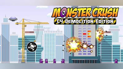 Monster Crush - C4 Demolition Edition