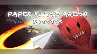 Paper Plane Arena - Shamans
