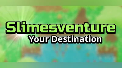 Slimesventure: Your Destination