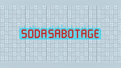 Soda Sabotage