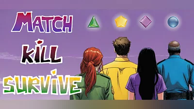 Match Kill Survive