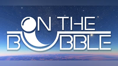 On the Bubble