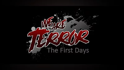 We Are Terror: The First Days
