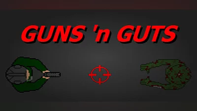 GUNS 'n GUTS