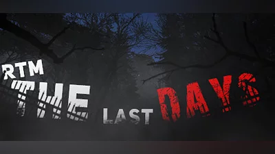 RTM - The Last Days