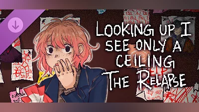 Looking Up I See Only A Ceiling: The Relapse