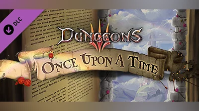 Dungeons 3 - Once Upon A Time