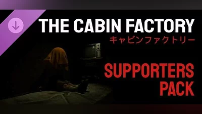 The Cabin Factory - Supporters Pack