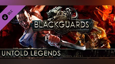Blackguards: Untold Legends