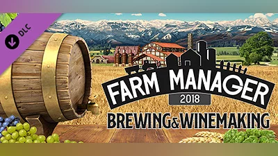 Farm Manager 2018 - Brewing & Winemaking DLC