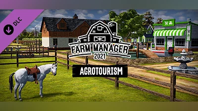 Farm Manager 2021 - Agrotourism DLC