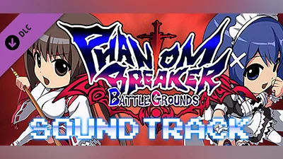 Phantom Breaker: Battle Grounds - Original Soundtrack