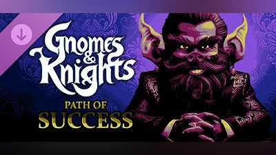 Gnomes and Knights: Path of Success