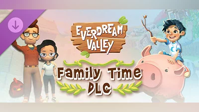 Everdream Valley: Family Time DLC