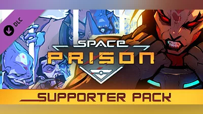 Space Prison - Supporter Pack