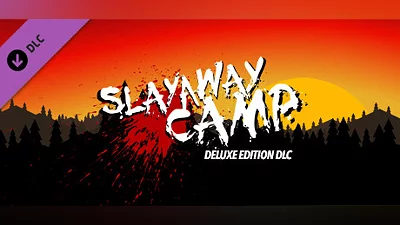 Slayaway Camp - Deluxe Edition DLC Pack