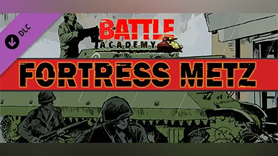 Battle Academy - Fortress Metz