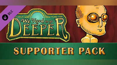 We Need To Go Deeper - Supporter Pack