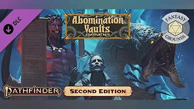 Fantasy Grounds - Pathfinder 2 RPG - Abomination Vaults