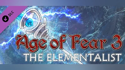 Age of Fear 3: The Elementalist Expansion
