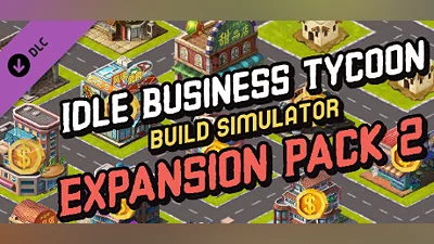 Idle Business Tycoon - Build Simulator - Expansion Pack 2