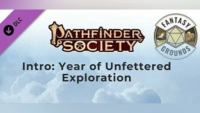 Fantasy Grounds - Pathfinder Society Intro: Year of Unfettered Exploration