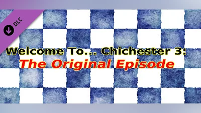 Welcome To... Chichester 3 : Original Episode