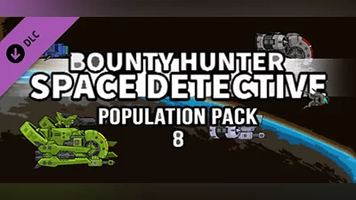 Bounty Hunter: Space Detective - Population Pack 8