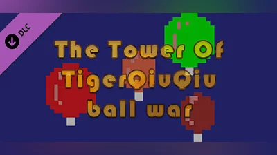 The Tower Of TigerQiuQiu Ball War